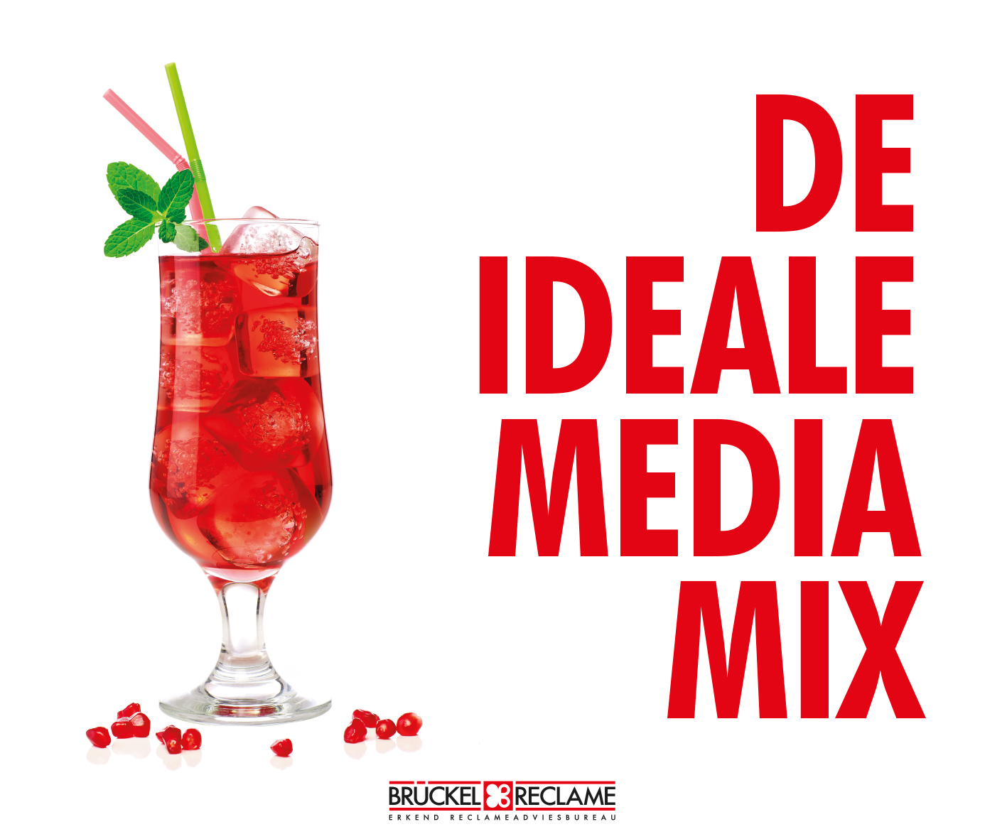 De ideale Media mix